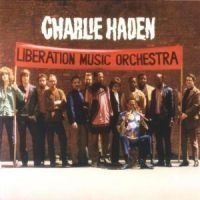 Haden Charlie - Liberation Music Orchestra ryhmässä CD @ Bengans Skivbutik AB (676677)