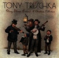 Trischka Tony - Glory Shone Around - Christmas Coll ryhmässä CD / Övrigt @ Bengans Skivbutik AB (679479)