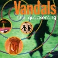 Vandals The - Quickening,The ryhmässä CD @ Bengans Skivbutik AB (679989)