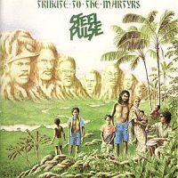 Steel Pulse - Tribute To The Martyrs ryhmässä CD @ Bengans Skivbutik AB (681473)
