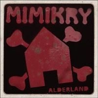 Mimikry - Alderland ryhmässä CD @ Bengans Skivbutik AB (682225)
