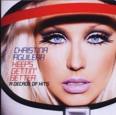 Aguilera Christina - Keeps Gettin' Better: A Decade Of Hits