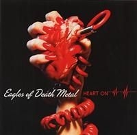 Eagles Of Death Metal - Heart On ryhmässä CD @ Bengans Skivbutik AB (685401)
