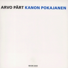 Pärt Arvo - Kanon Pokajanen