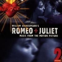 Soundtrack - Romeo + Juliet 2 ryhmässä CD @ Bengans Skivbutik AB (686659)