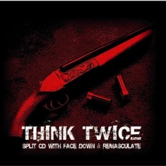 Face Down/Remasculate - Face Down/Remasculate Split Cd