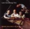 Sundberg Lars Trio - Bebop Ballads & Blues ryhmässä CD @ Bengans Skivbutik AB (689960)