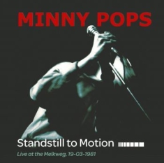 Minny Pops - Standstill To Motion (Cd+Dvd)