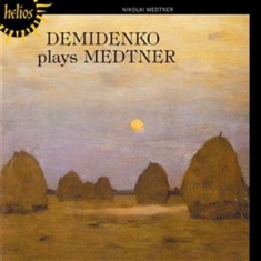 Medtner - Demidenko Plays