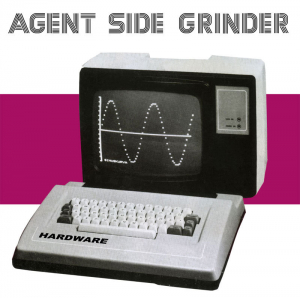Agent Side Grinder - Hardware (CD)