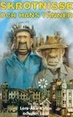 Skrotnisse och hans vänner ryhmässä Övrigt /  @ Bengans Skivbutik AB (801950)