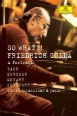 Gulda Friedrich Piano - Portrait - So What ryhmässä Musiikki-DVD & Bluray @ Bengans Skivbutik AB (886224)