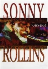 Rollins Sonny - Sonny Rollins In Vienne ryhmässä Musiikki-DVD & Bluray @ Bengans Skivbutik AB (888544)