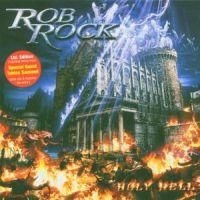 Rob Rock - Holy Hell ryhmässä CD / Hårdrock/ Heavy metal @ Bengans Skivbutik AB (932284)