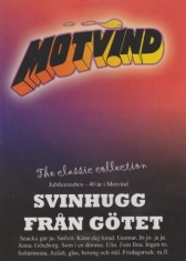 Motvind - Svinhugg Från Götet - Classic Colle