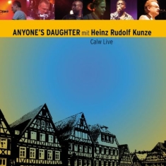 Anyone's Daughter - Calw Live (Mit Heinz Rudolf Ku