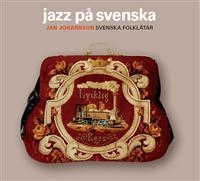 Jan Johansson - Jazz På Svenska/Swedish Folk Songs