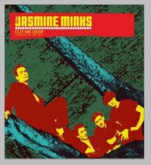 Jasmine Minks - Cut Me Deep: The Anthology 1984-201 ryhmässä CD @ Bengans Skivbutik AB (956353)