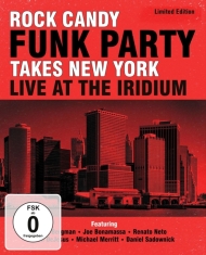 Rock Candy Funk Party - Takes New York - Live At The Iridium