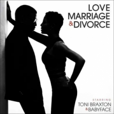 Toni Braxton/Babyface - Love, Marriage & Divorce