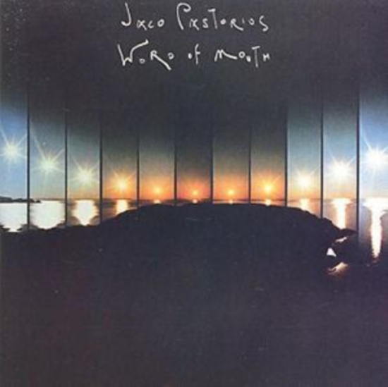 Jaco Pastorius - Word Of Mouth