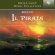 Bellini - Il Pirata Bellini - Il Pirata