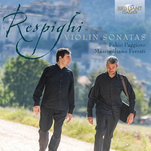 Respighi - Violin Sonatas