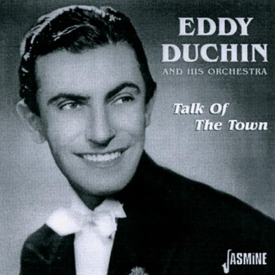 Eddy & His Orches Duchin - Talk Of The Town