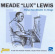 Meade 'Lux' Lewis - Gliding From Glendale To Meade 'Lux' Lewis - Gliding From Glendale To