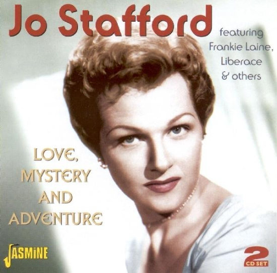 Jo Stafford - Love, Mystery And Adventu