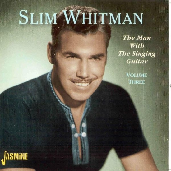 Slim Whitman - Man With Guitar Vol 3