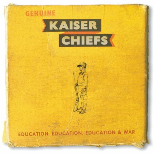Kaiser Chiefs - Education Education Education & War
