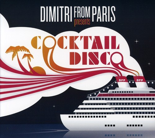 Dimitri From Paris - Disco Cocktail