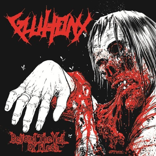 Gluttony - Beyond The Veil Of Flesh (CD)