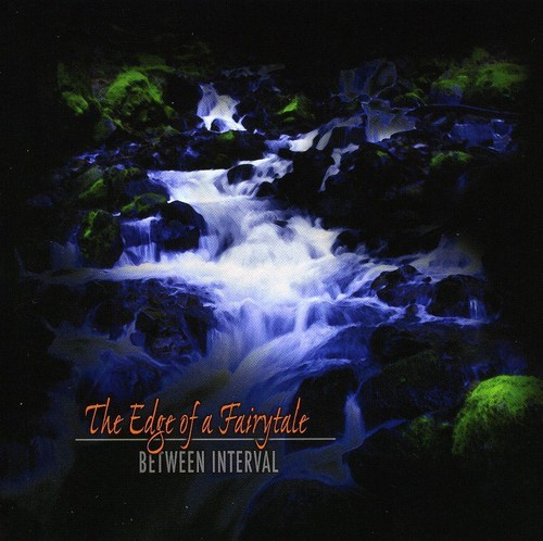 Between Interval - Edge Of A Fairytale