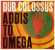 Dub Colossus - Addis To Omega Dub Colossus - Addis To Omega