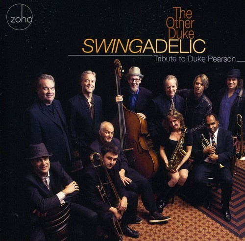 Swingadelic - Other Duke - Tribute To Duke Pearso
