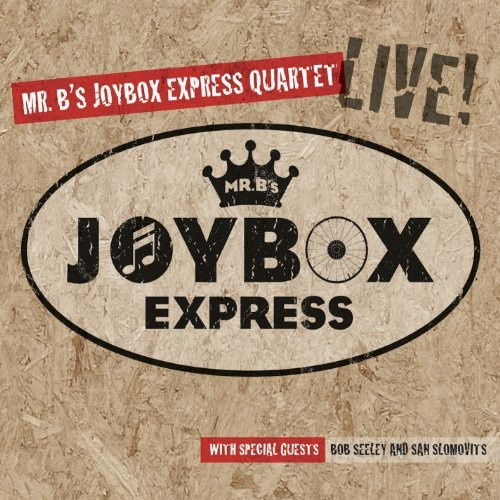 Mr. B's Joybox Express Quartet - Live