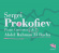 Prokofiev - Piano Concertos Prokofiev - Piano Concertos