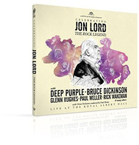 Jon Lord Deep Purple & Friends - Celebrating Jon Lord (The Rock Lege