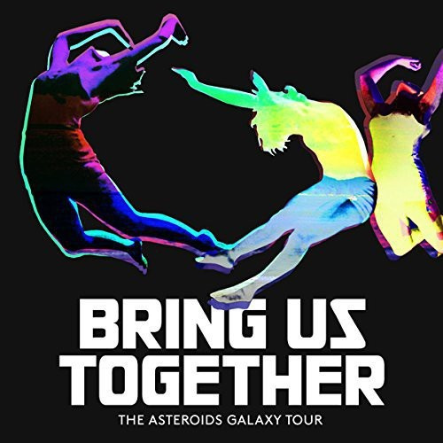 Asteroids Galaxy Tour - Bring Us Together (Lp+Cd)