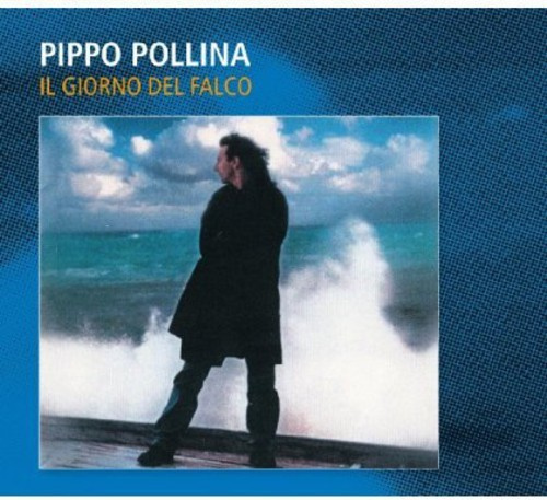 Pollina Pippo - Il Giorno Del Falco