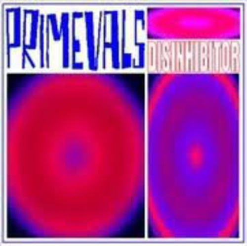 Primevals - Disinhibitor