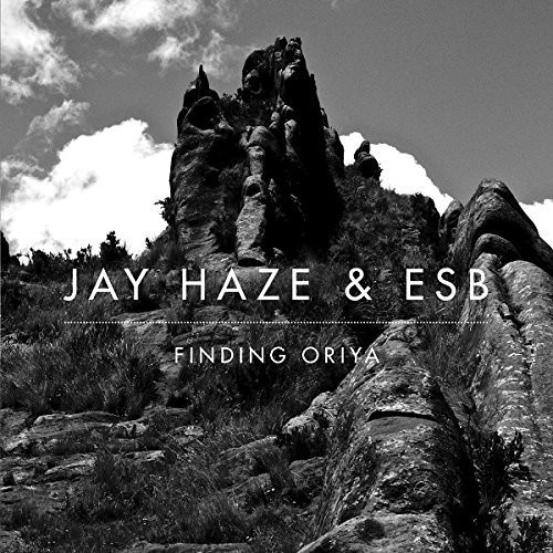 Haze Jay & Esb - Finding Oriya