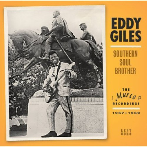 Giles Eddy - Southern Soul Brother: The Murco Re