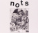 Nots - We Are Nots Nots - We Are Nots