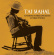 Mahal Taj - Ultrasonic Studios, 1974 Mahal Taj - Ultrasonic Studios, 1974