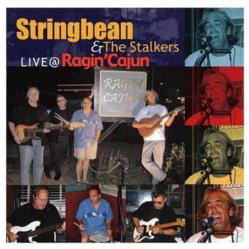 Stringbean - Live At Ragin' Cajun