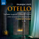 Verdi - Otello Verdi - Otello