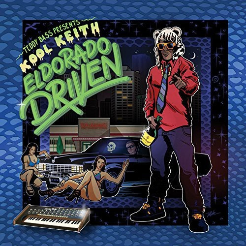 Kool Keith - Teddy Bass Presents: El Dorado Driv